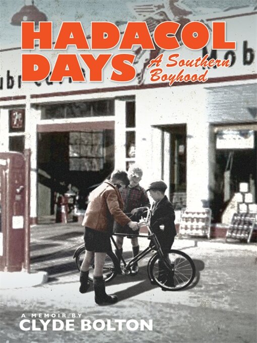 Title details for Hadacol Days by Clyde Bolton - Available